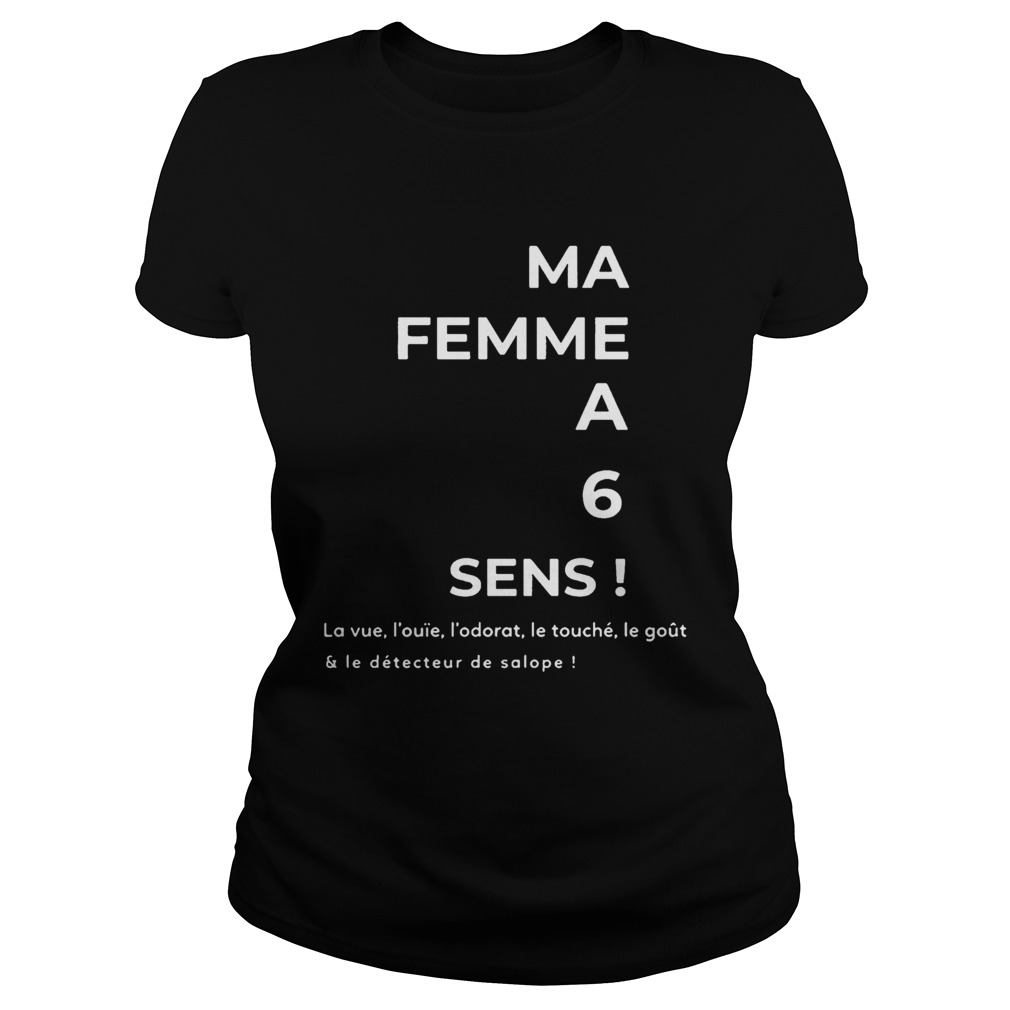 Ma Femme A 6 Sens Classic Ladies