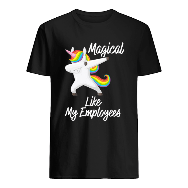 Magical Like My Employees Dabbing Unicorn shirt