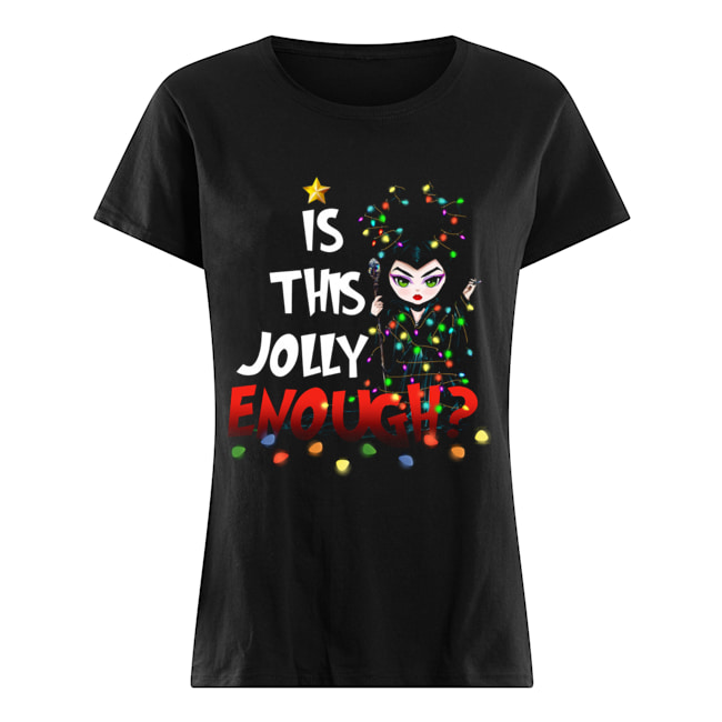 Maleficent Is This Jolly Enough Classic Women's T-shirt