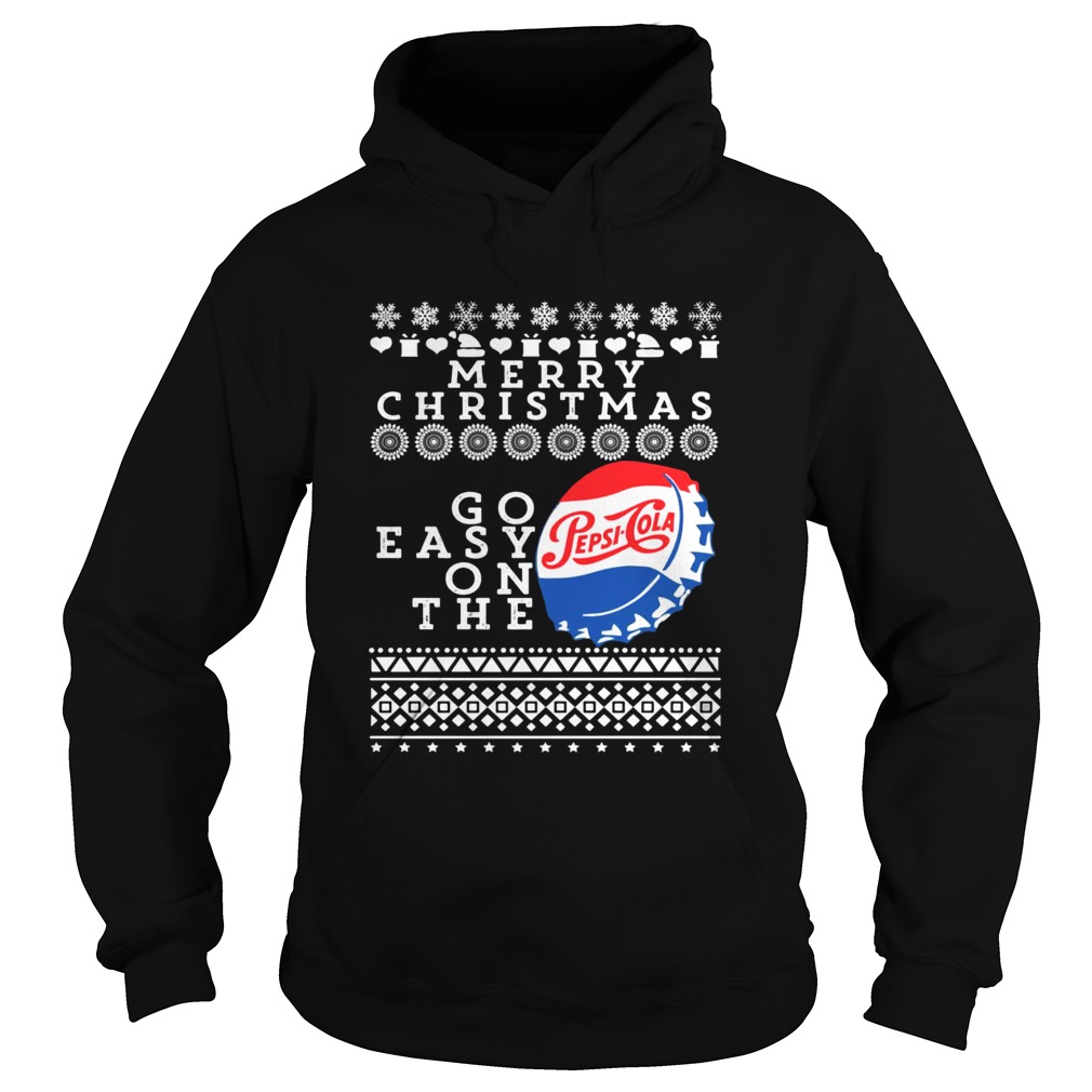Merry Christmas Go Easy On The Pepsi Cola Hoodie
