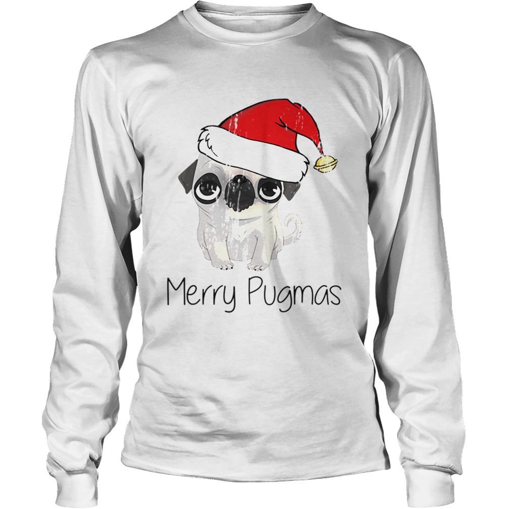 Merry Pugmas Pug Dog Christmas Time Pug Love LongSleeve