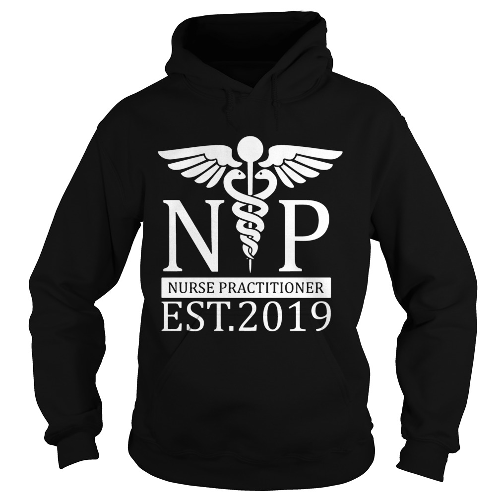 NP Nurse Practitioner EST 2019 Hoodie