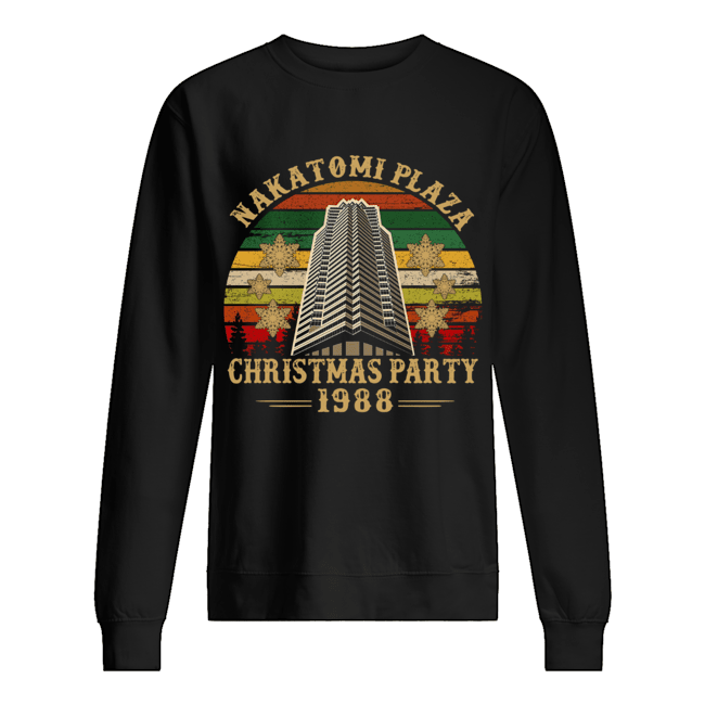 Nakatomi Plaza Chirtmast Party 1988 Vitage Shirt Unisex Sweatshirt