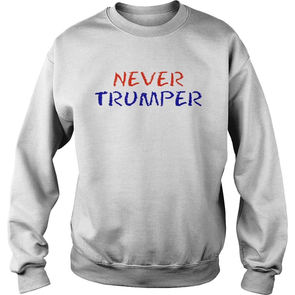 Never Trumper 2020 Sweatshirt