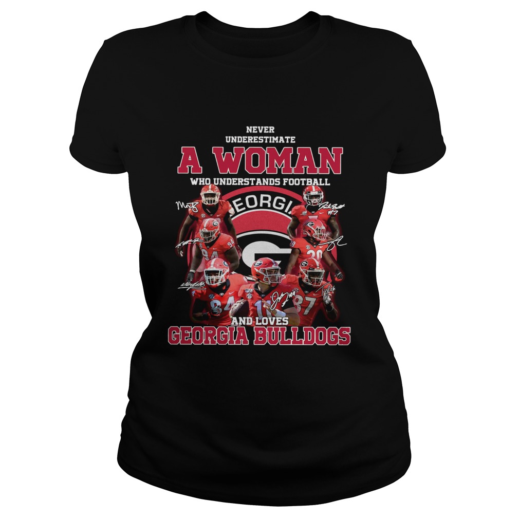 Never Underestimate A Woman Who Understands Baseball And Loves Georgia Bulldogs Signatures Classic Ladies