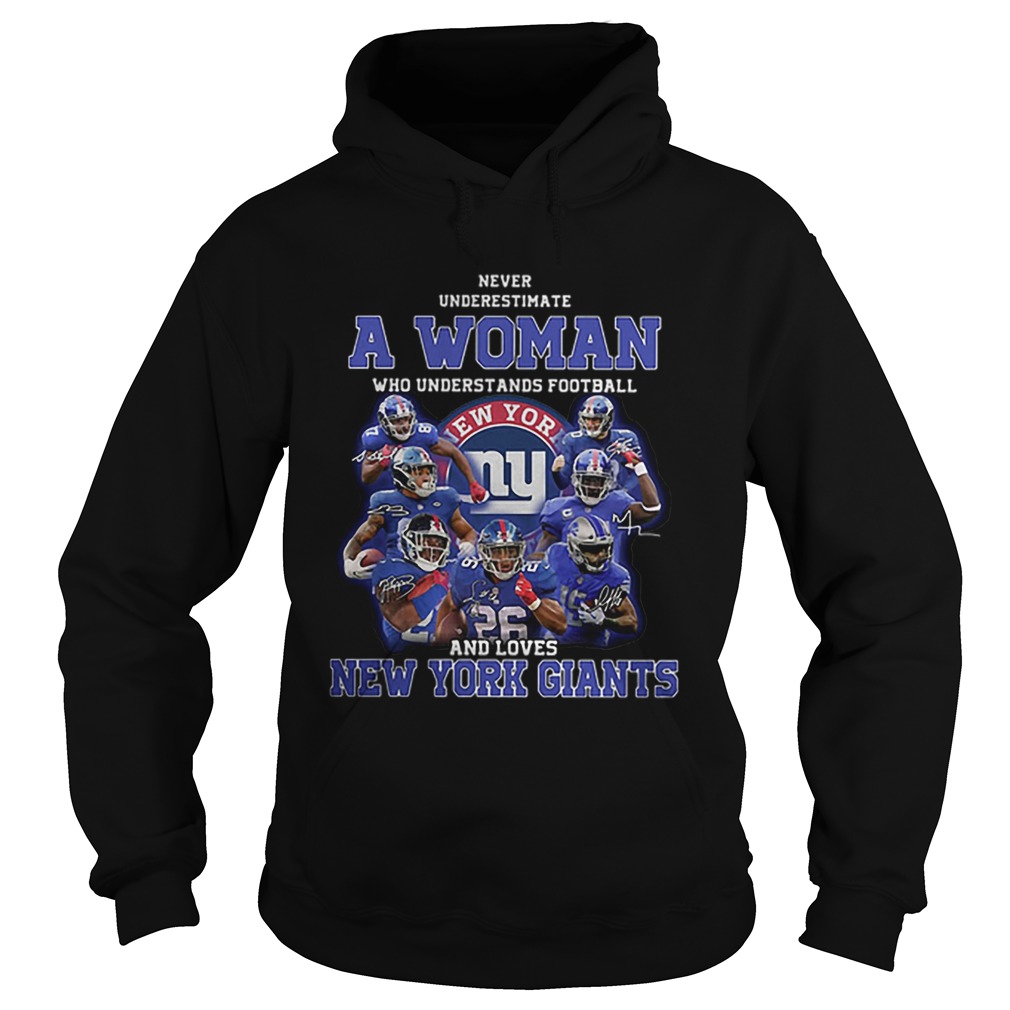 Never underestimate a woman football and loves New York Giants Hoodie