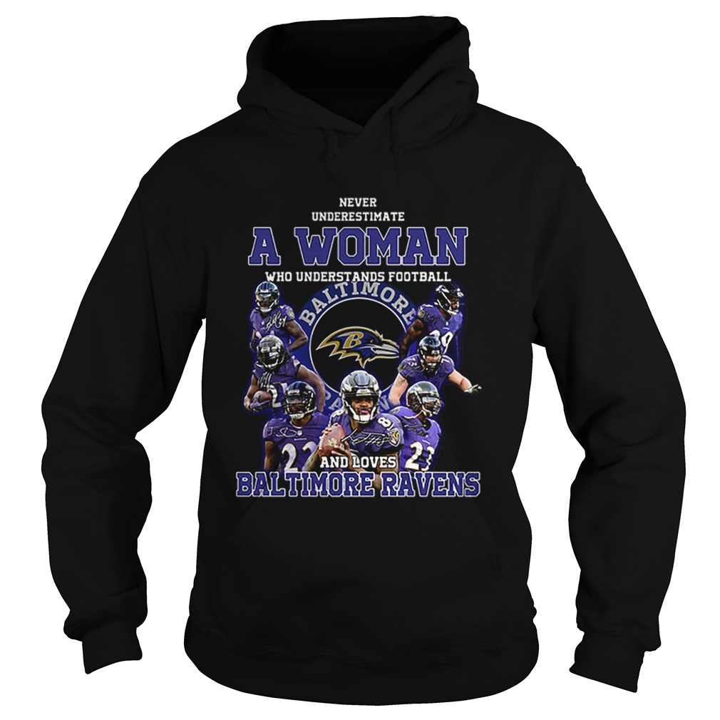 Never underestimate a woman who understands Baltimore Ravens Hoodie