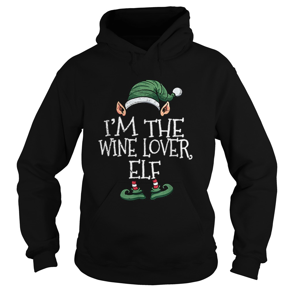 Nice Im The Wine Lover Elf Matching Family Christmas Hoodie