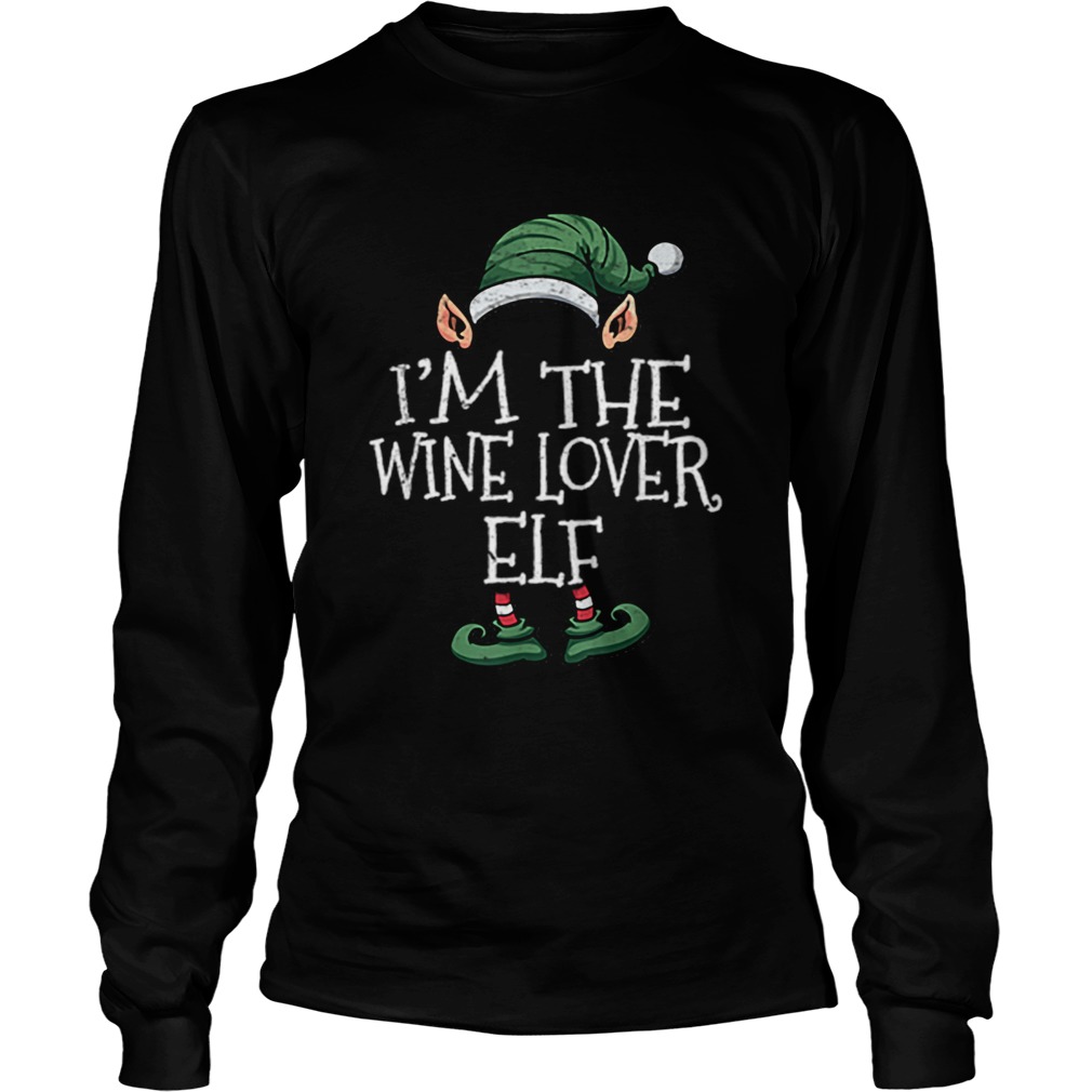 Nice Im The Wine Lover Elf Matching Family Christmas LongSleeve