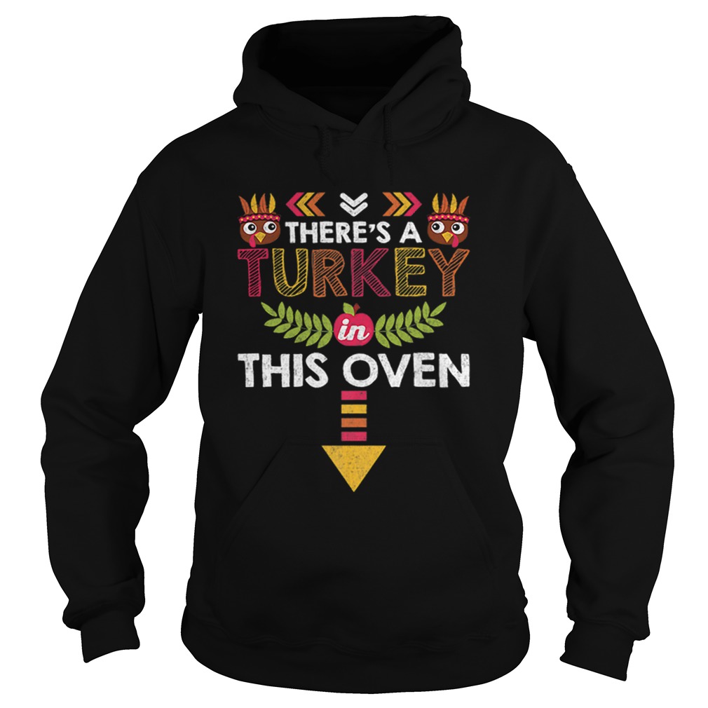 Nice Thanksgiving Baby Announcement Turkey in this Oven Hoodie