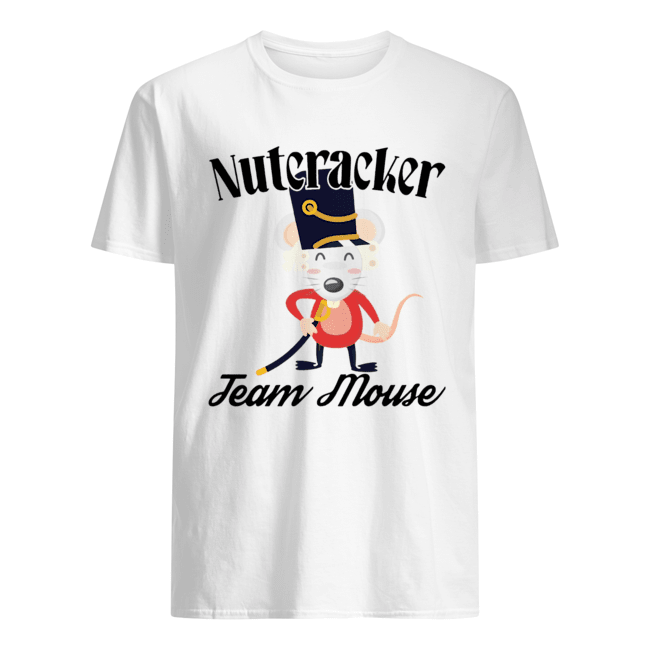 Nutcracker Soldier Toy Christmas Team Mouse shirt