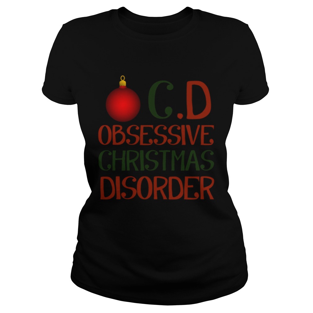 Obsessive Chritmas Disorder OCD Ornament Classic Ladies