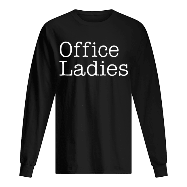 Office Ladies Long Sleeved T-shirt 
