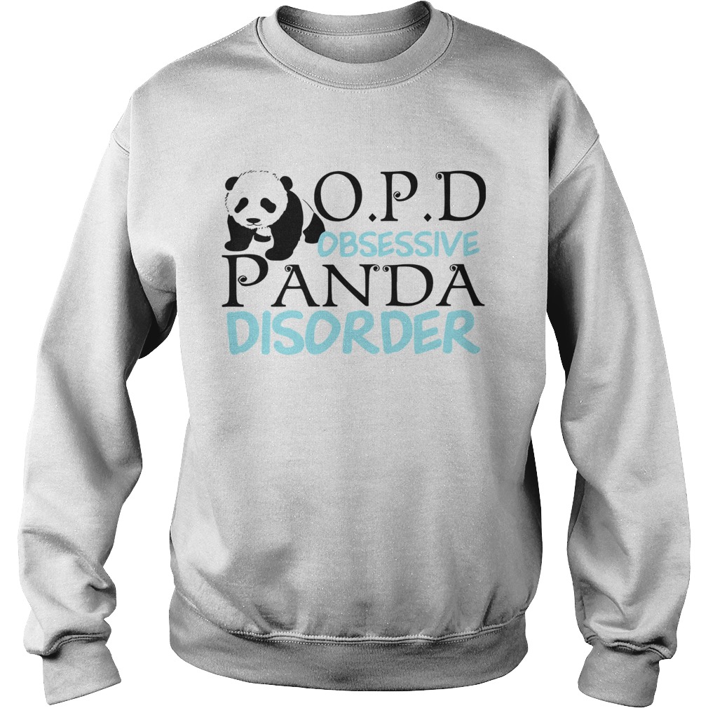 Opd Obsessive Panda Disorder Sweatshirt