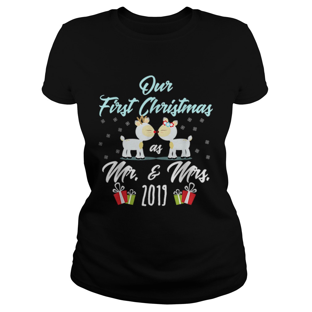 Our First Christmas As MrMrs 2019 Newlyweds Gift Classic Ladies