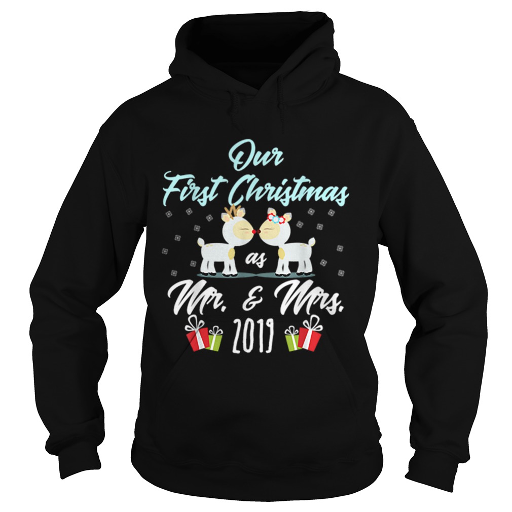 Our First Christmas As MrMrs 2019 Newlyweds Gift Hoodie