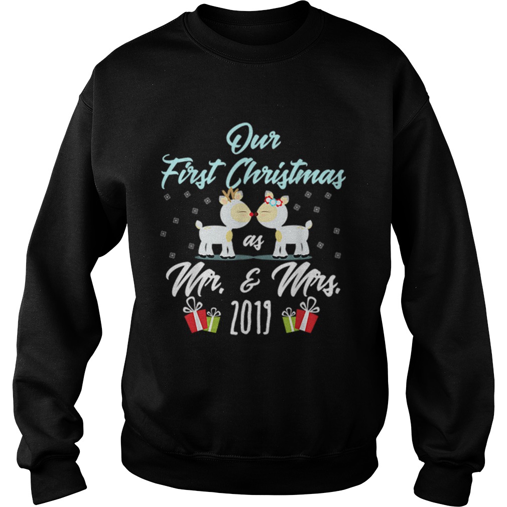 Our First Christmas As MrMrs 2019 Newlyweds Gift Sweatshirt