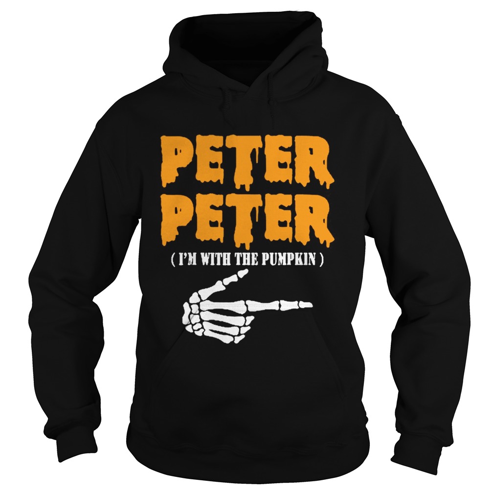 Peter Peter Im With The Pumpkin Eater Hoodie