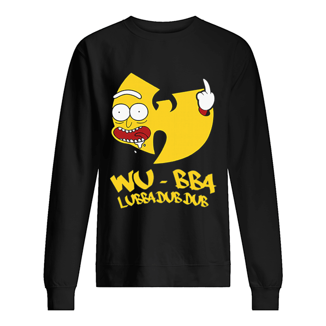 Rick Sanchez Wu Tang Wubba Lubba Dub Dub Unisex Sweatshirt