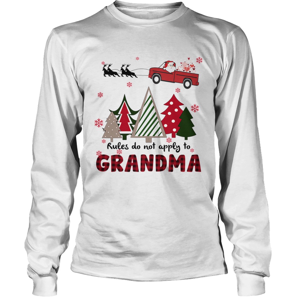 Rules Do Not Apply To Grandma Funny Christmas LongSleeve