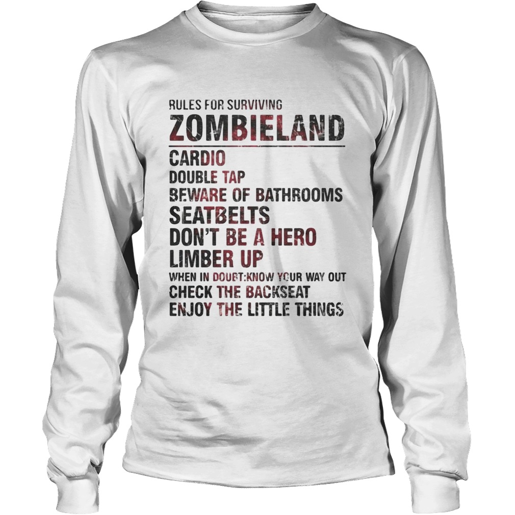 Rules for surviving zombieland cardio double tap beware of bathrooms LongSleeve