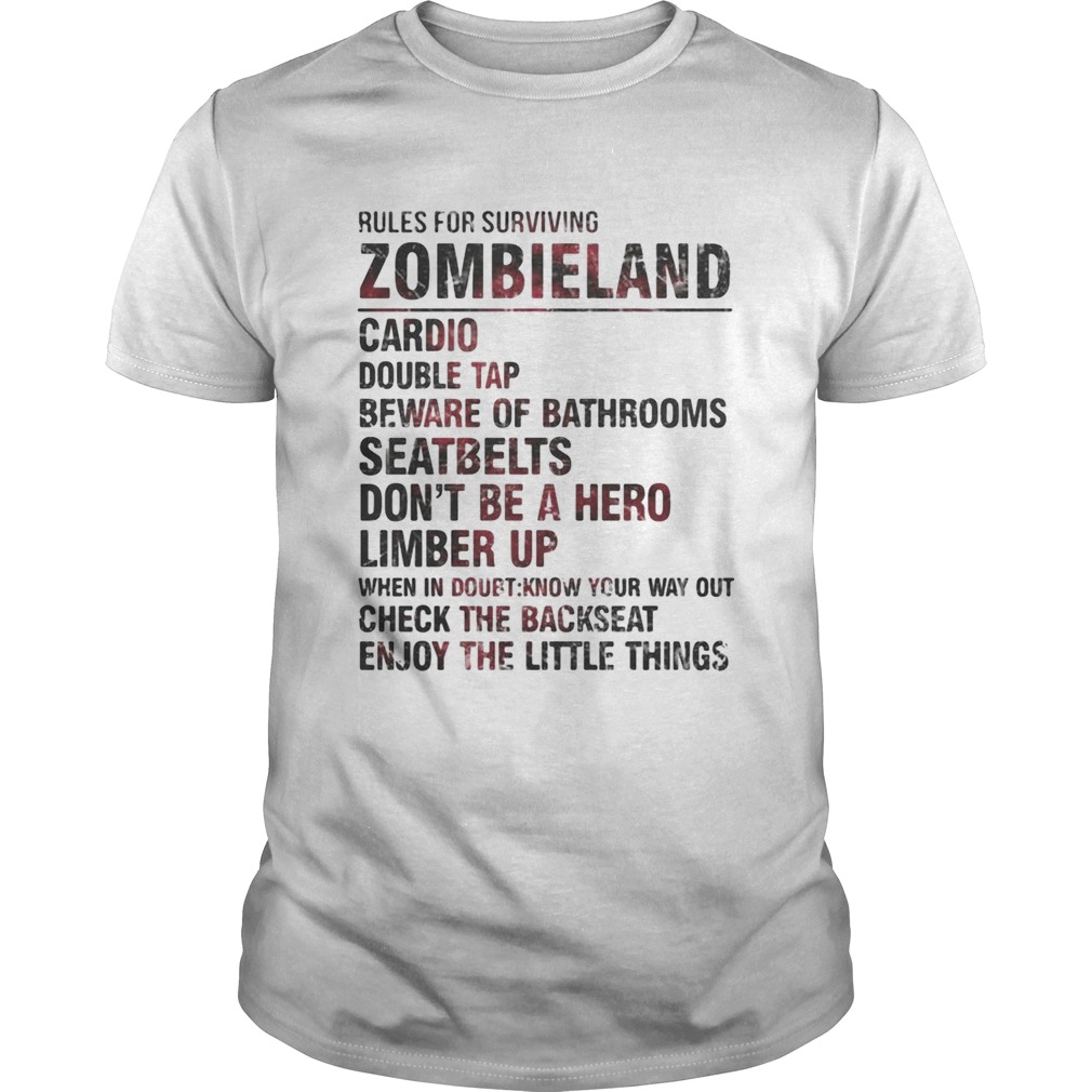 Rules for surviving zombieland cardio double tap beware of bathrooms shirt