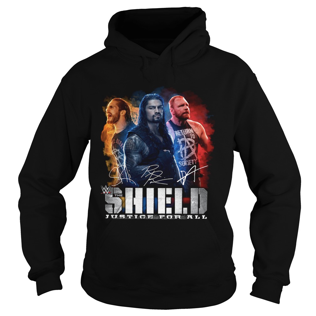 Seth Rollins Roman Reigns Dean Ambrose The Shield Justice For All Shirt Hoodie