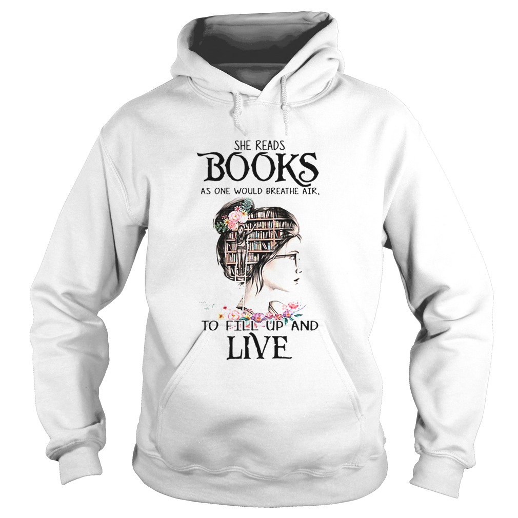 She reads books as one would breathe air to fill up and live Hoodie
