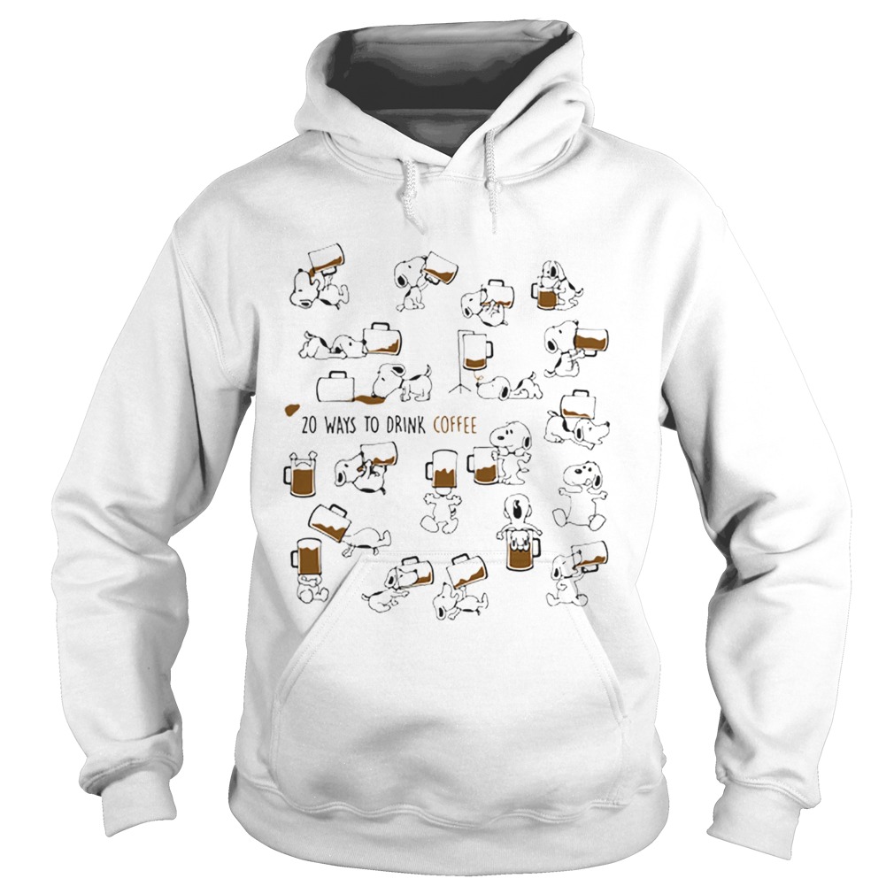 Snoopy 20 ways to drink coffee Hoodie