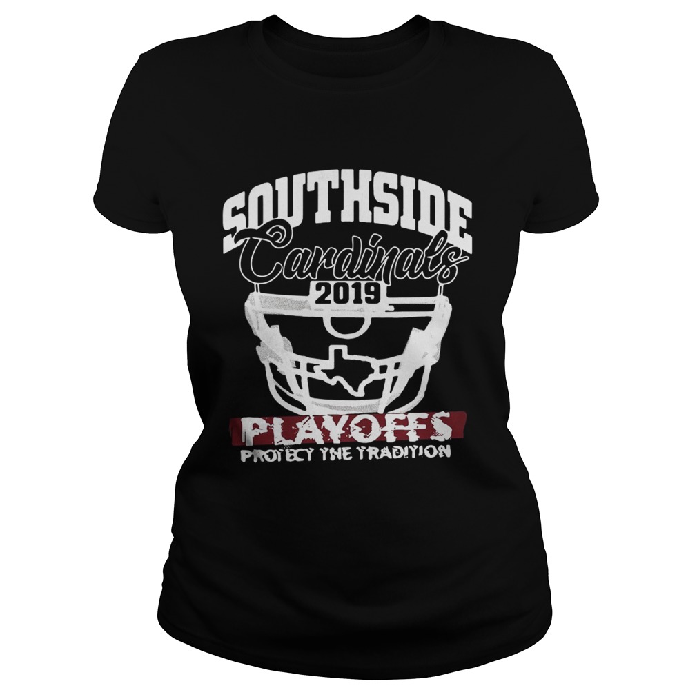 Southside Cardinal 2019 Playoffs Protect the Tradition Classic Ladies