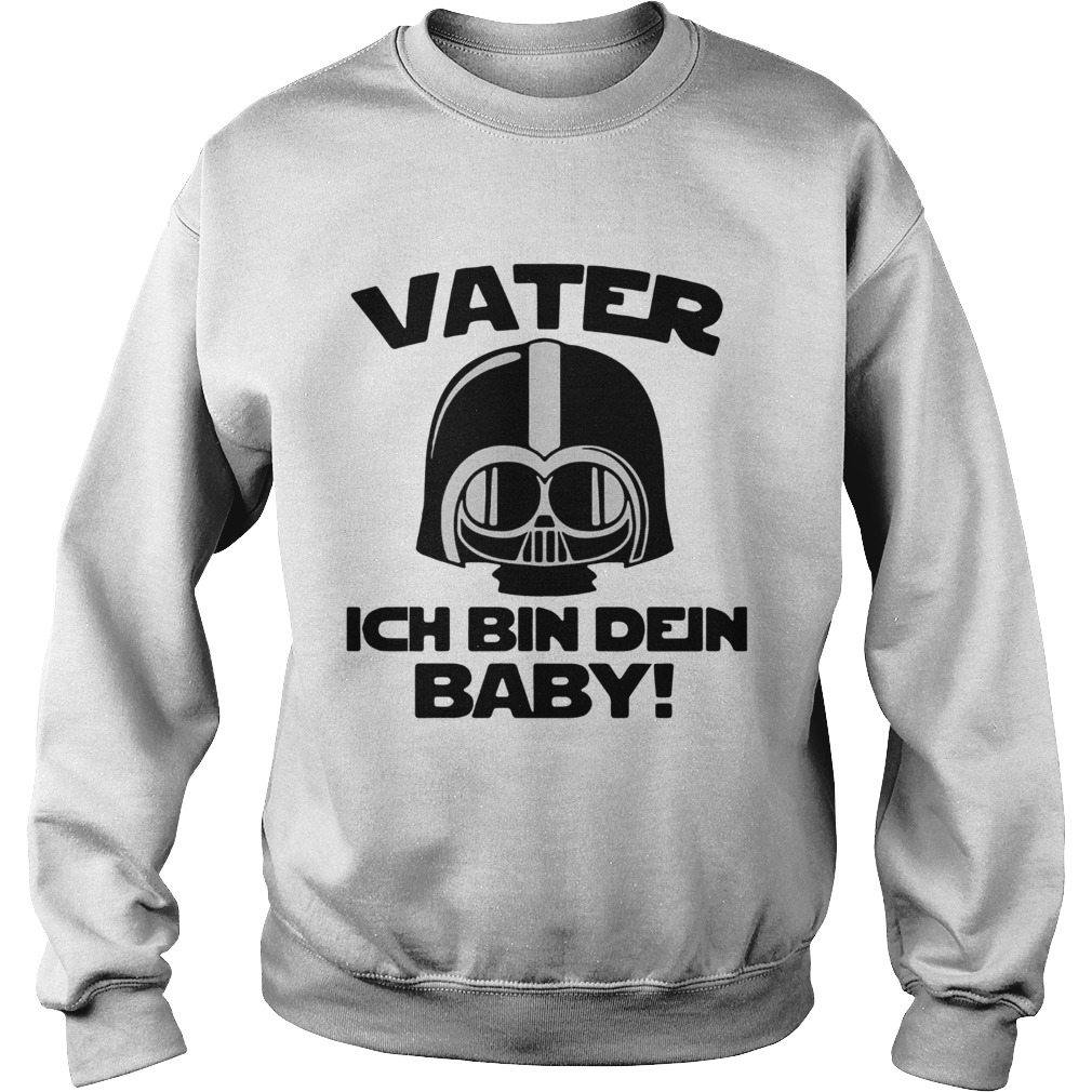 Star Wars Vater Ich Bin Dein Baby Sweatshirt