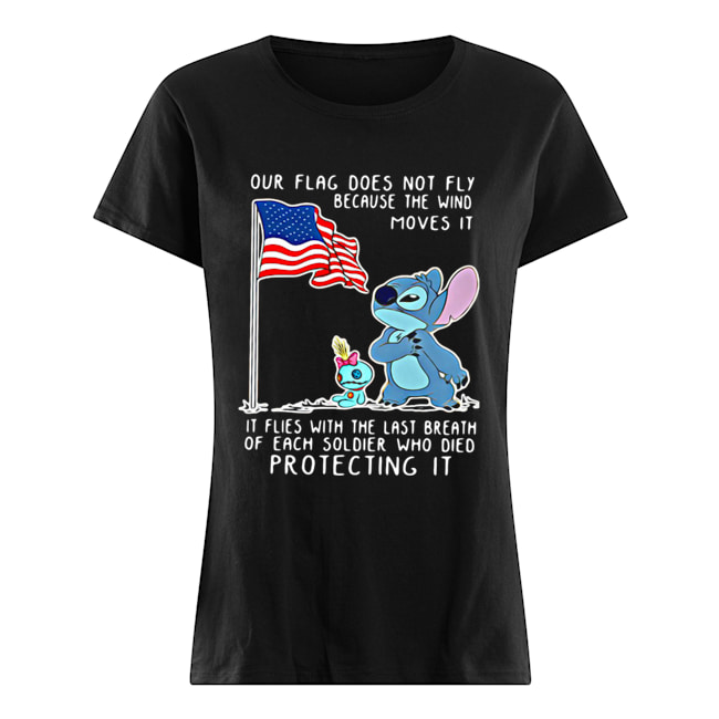 Stitch Our Flag Does Not Fly Because The Wind Moves It Shirt Classic Women's T-shirt