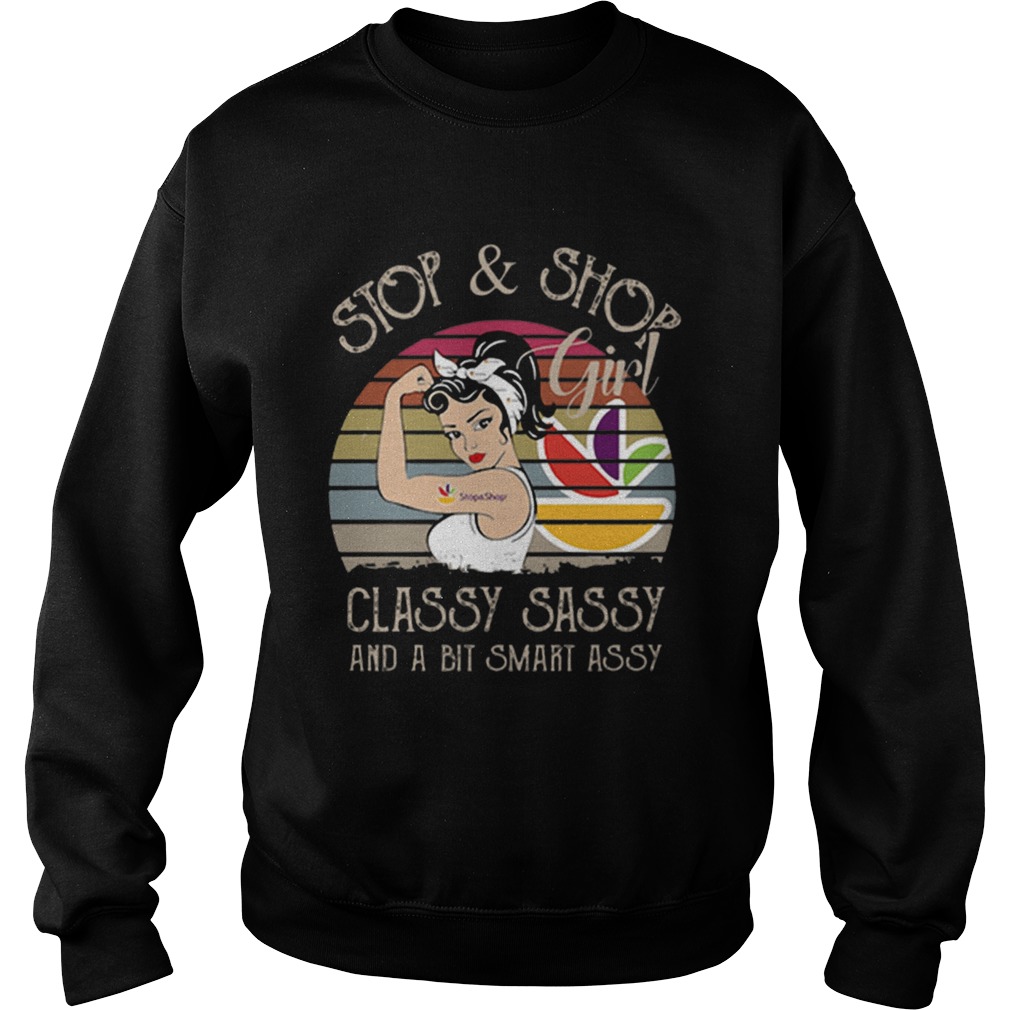 Stop Shop Girl Classy Sassy And A Bit Smart Assy Vintage Sweatshirt