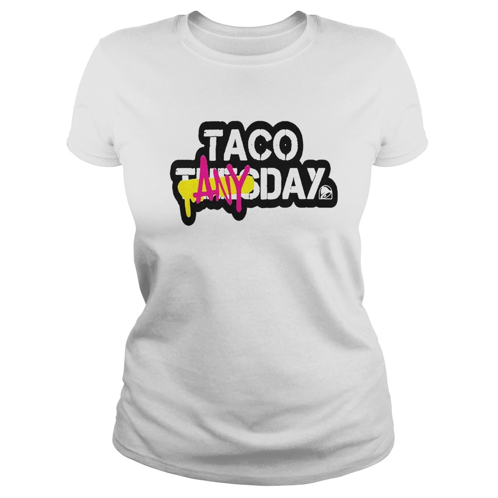 Taco Any Day Classic Ladies
