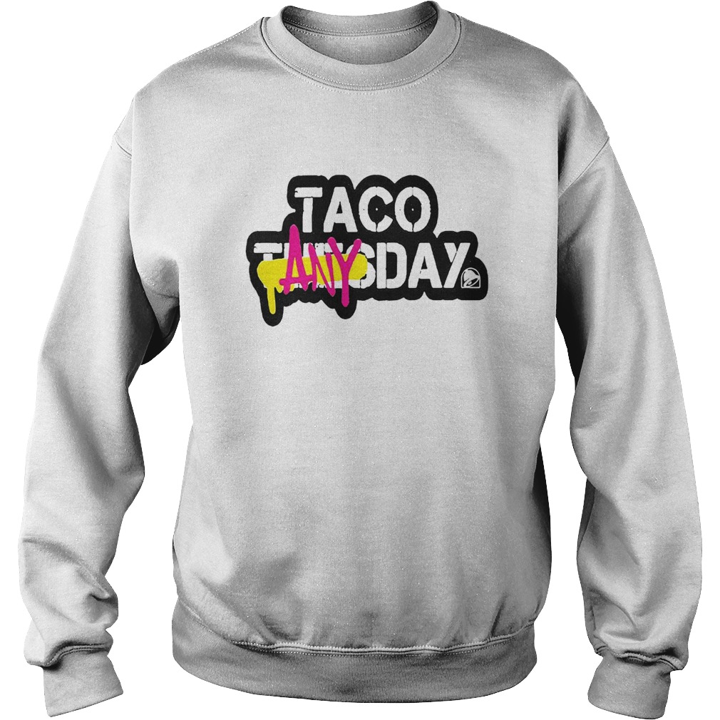 Taco Any Day Sweatshirt