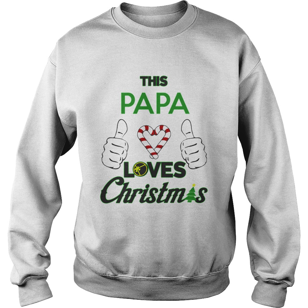 This Papa Loves Christmas Cool Funny Grandparent Holiday Sweatshirt