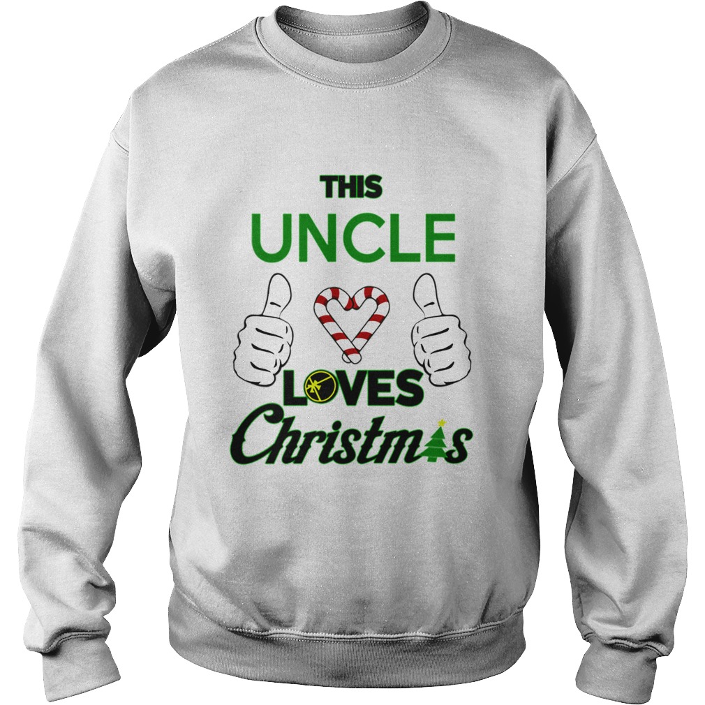 This Uncle Loves Christmas Cool Uncle Funny Holiday Sweatshirt