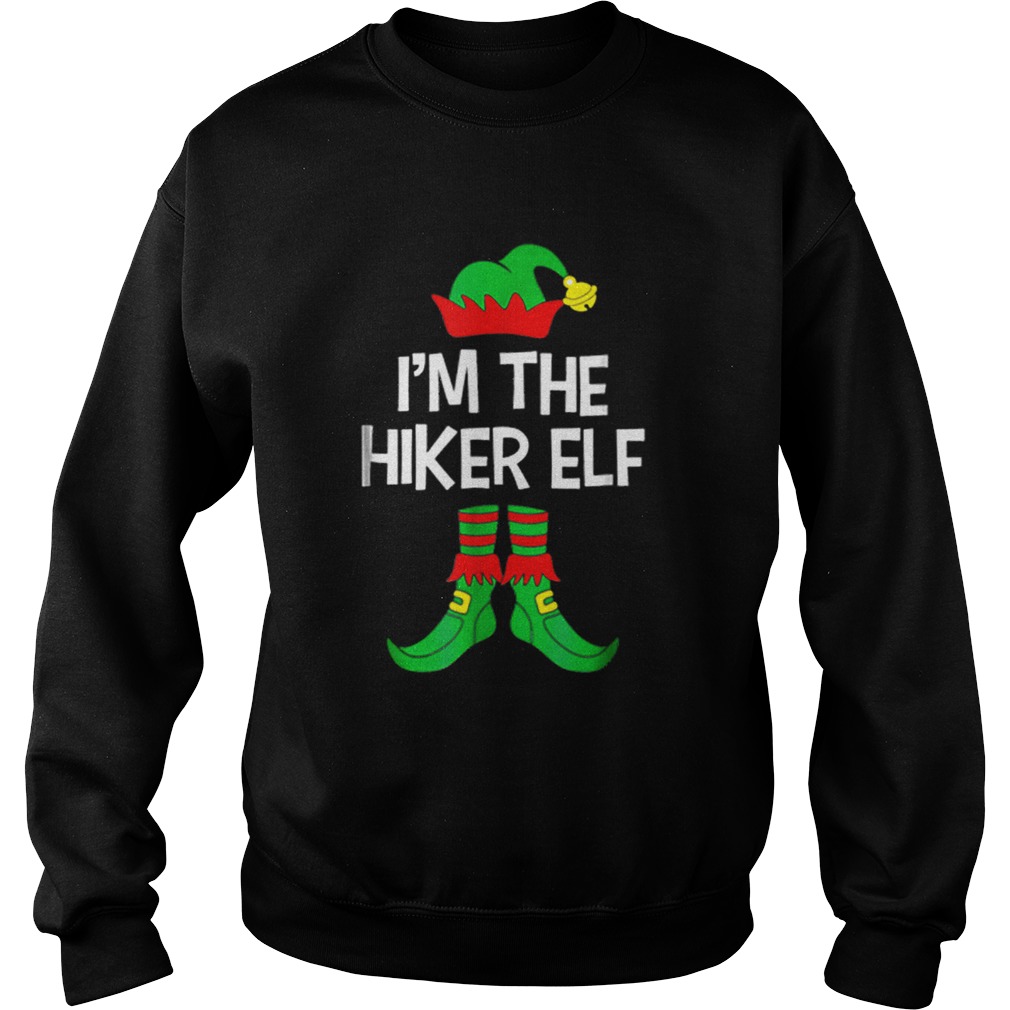 Top Im The Hiker Elf Matching Family Group Christmas Sweatshirt