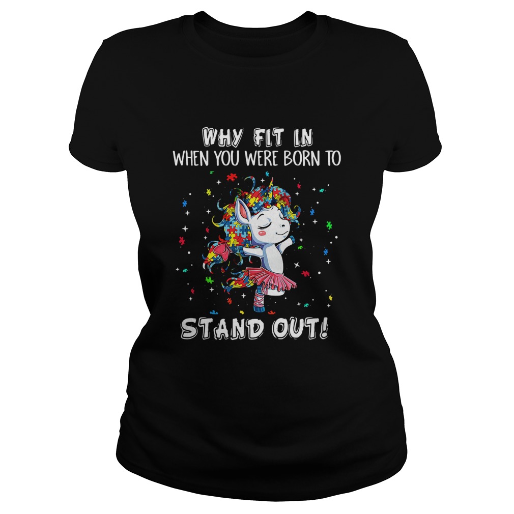 Unicorn Why Fit in When You were Born Stand Out Puzzle Classic Ladies