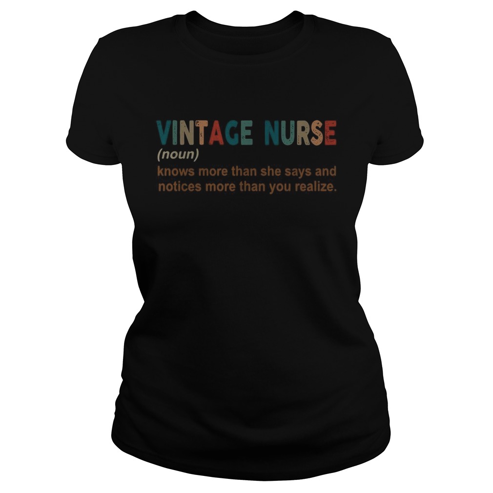 Vintage nurse knows more than she says and notices more than you realize Classic Ladies