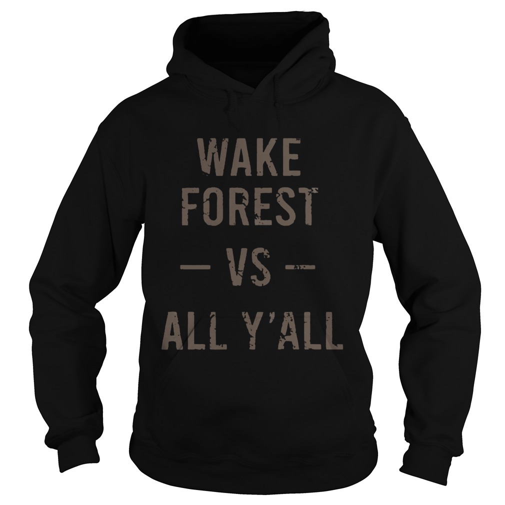 Wake Forest Vs All Yall Hoodie