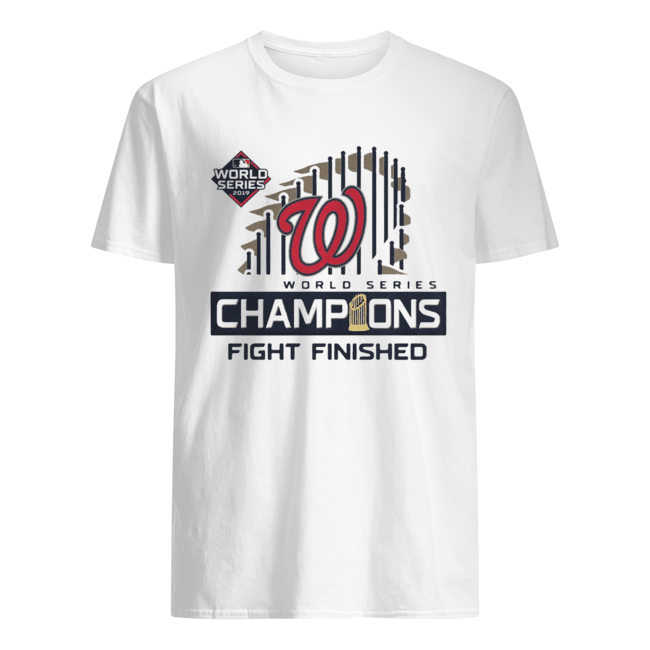 Washington Nationals 2019 World Series Champions Fight Finished  Classic Men's T-shirt