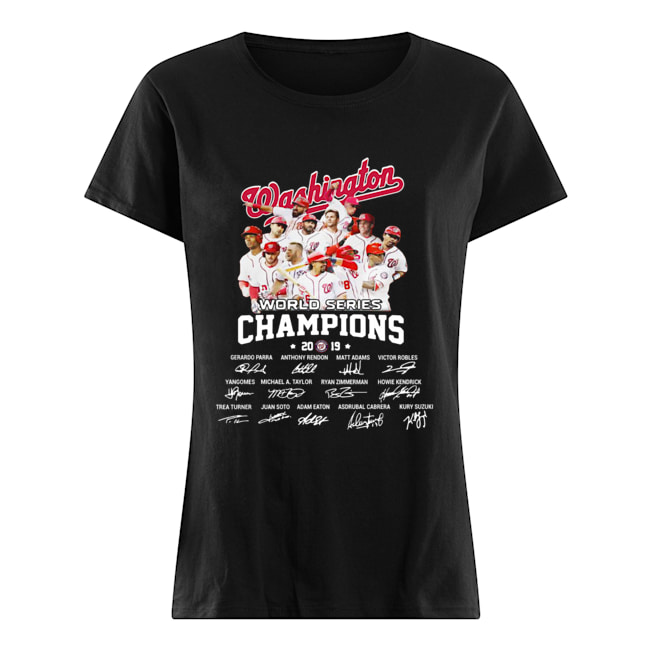Washington Nationals 2019 world series champions signature Classic Women's T-shirt