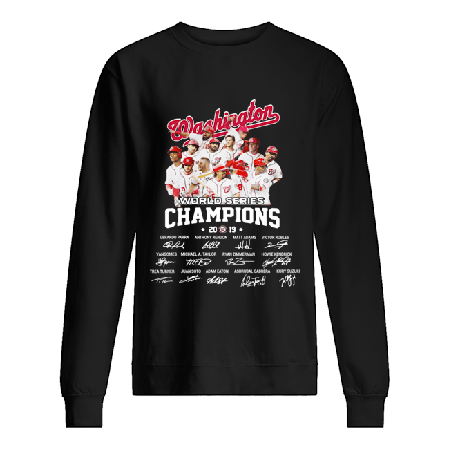 Washington Nationals 2019 world series champions signature Unisex Sweatshirt