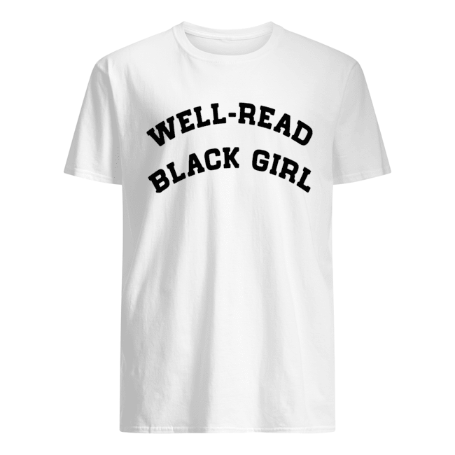 Well-Read Black Girl shirt
