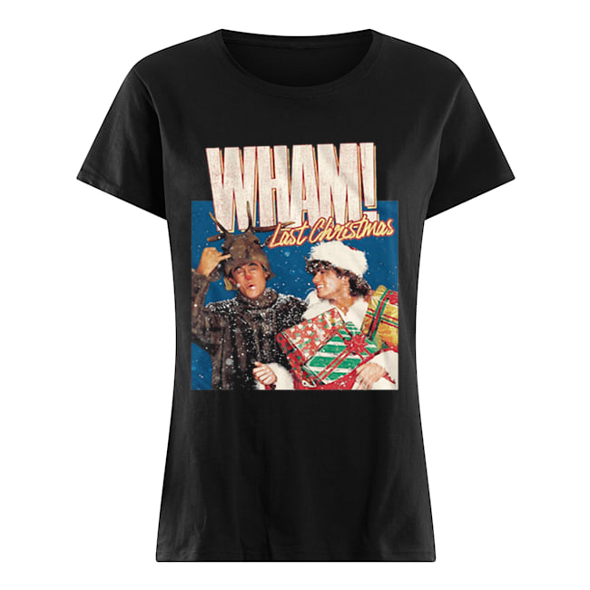 Wham Last Christmas Classic Women's T-shirt