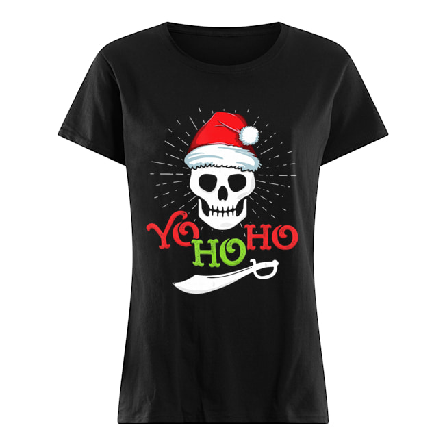 Yo Ho Ho Pirate Boat Cruise Christmas Classic Women's T-shirt