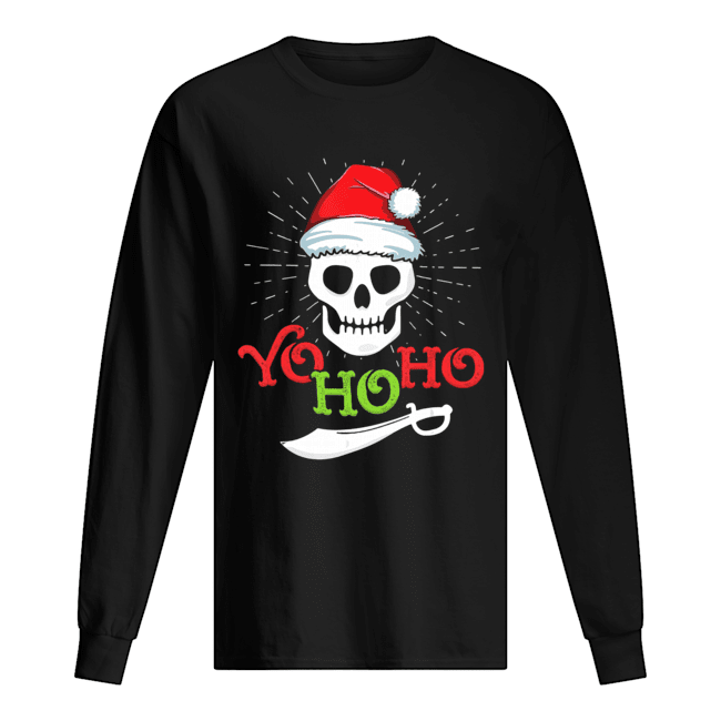Yo Ho Ho Pirate Boat Cruise Christmas Long Sleeved T-shirt 