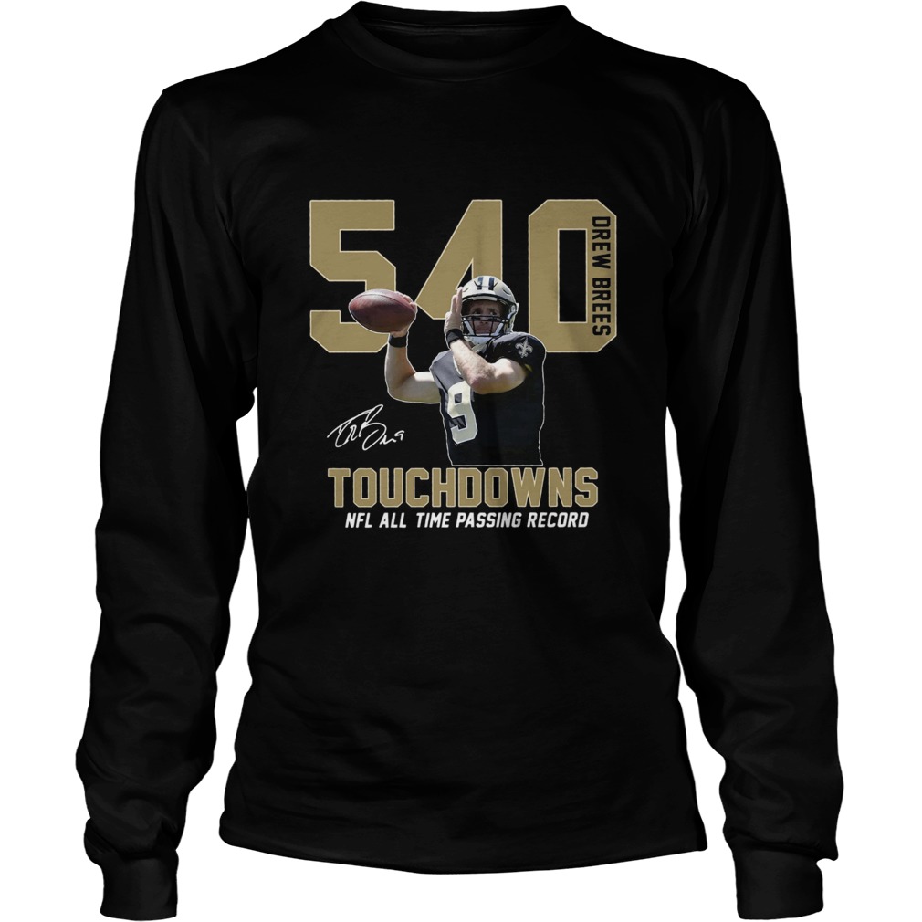 1576939281Drew Brees 540 Touchdowns Nfl All Time Passing Record Signature LongSleeve