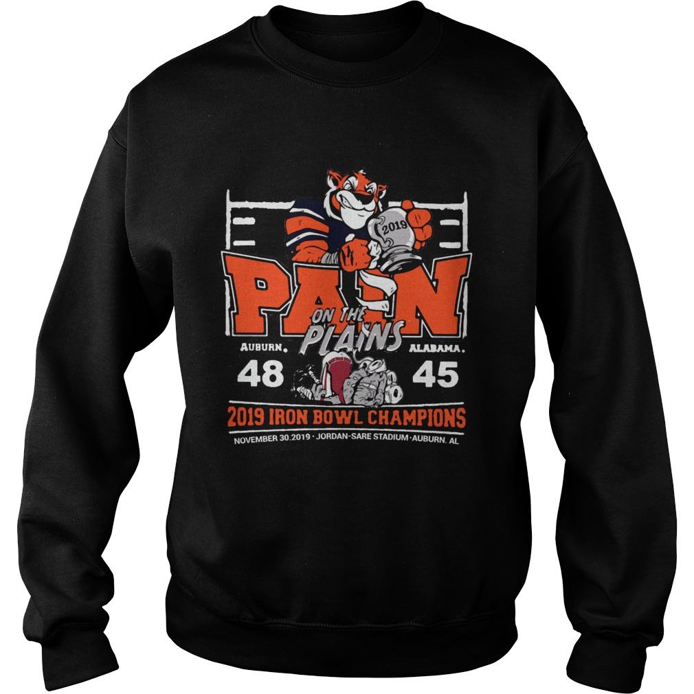 2019 Iron Bowl Champions Pain On The Plains Auburn 48 Alabama 45 Shirt Sweatshirt